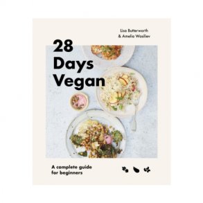 28 Days Vegan: A complete guide for beginners