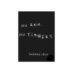 No rain, No flowers