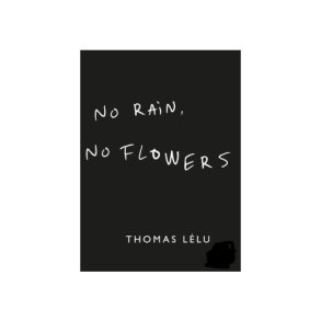 No rain, No flowers