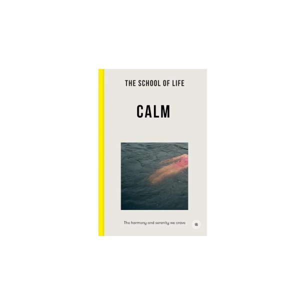The School of Life - Calm
